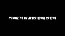 Throwing Up After Binge Eating TW